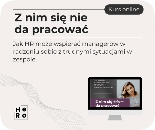 Kurs online "Z nim się nie da pracować"